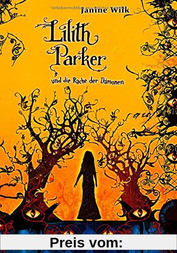 Lilith Parker, Band 4: Lilith Parker, und die Rache der Dämonen
